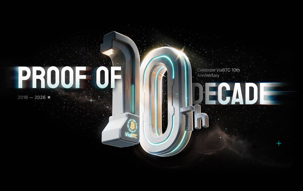 ViaBTC เปิดตัวแคมเปญใหญ่ "Proof of Decade" ฉลองครบรอบ 10 ปี ตอกย้ำความสำเร็จในเวทีโลก ViaBTC เปิดตัวแคมเปญใหญ่ "Proof of Decade" ฉลองครบรอบ 10 ปี ตอกย้ำความสำเร็จในเวทีโลก